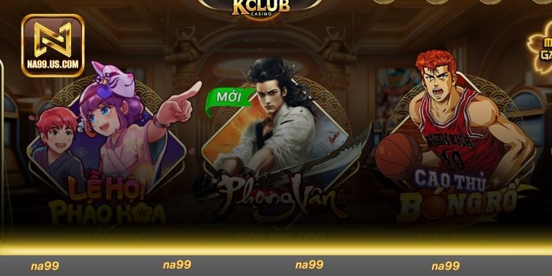 Đôi nét về game nhanh Na99